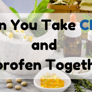 Can You Take CBD and Ibuprofen Together?