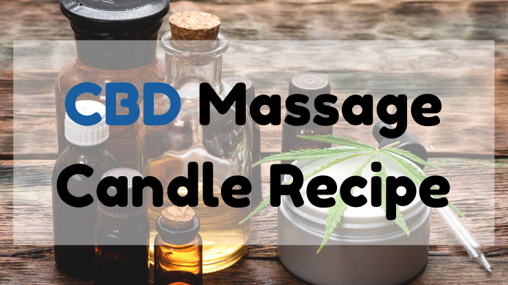 CBD Massage Candle Recipe