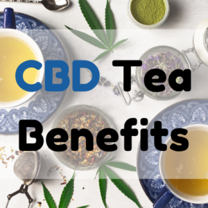 CBD Tea Benefits