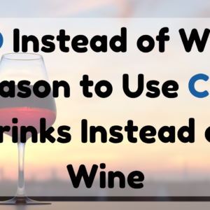 CBD Instead of Wine (1)