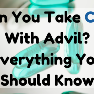 Can You Take CBD with Advil