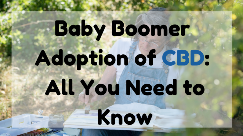 Baby Boomer Adoption of CBD