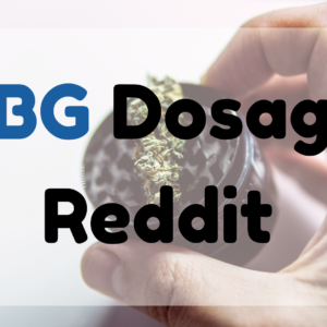 CBG Dosage Reddit