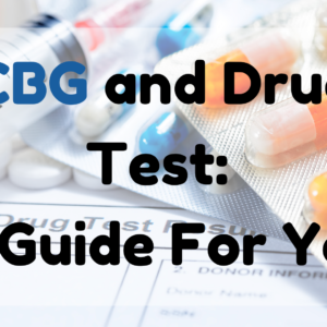 CBG and Drug Test