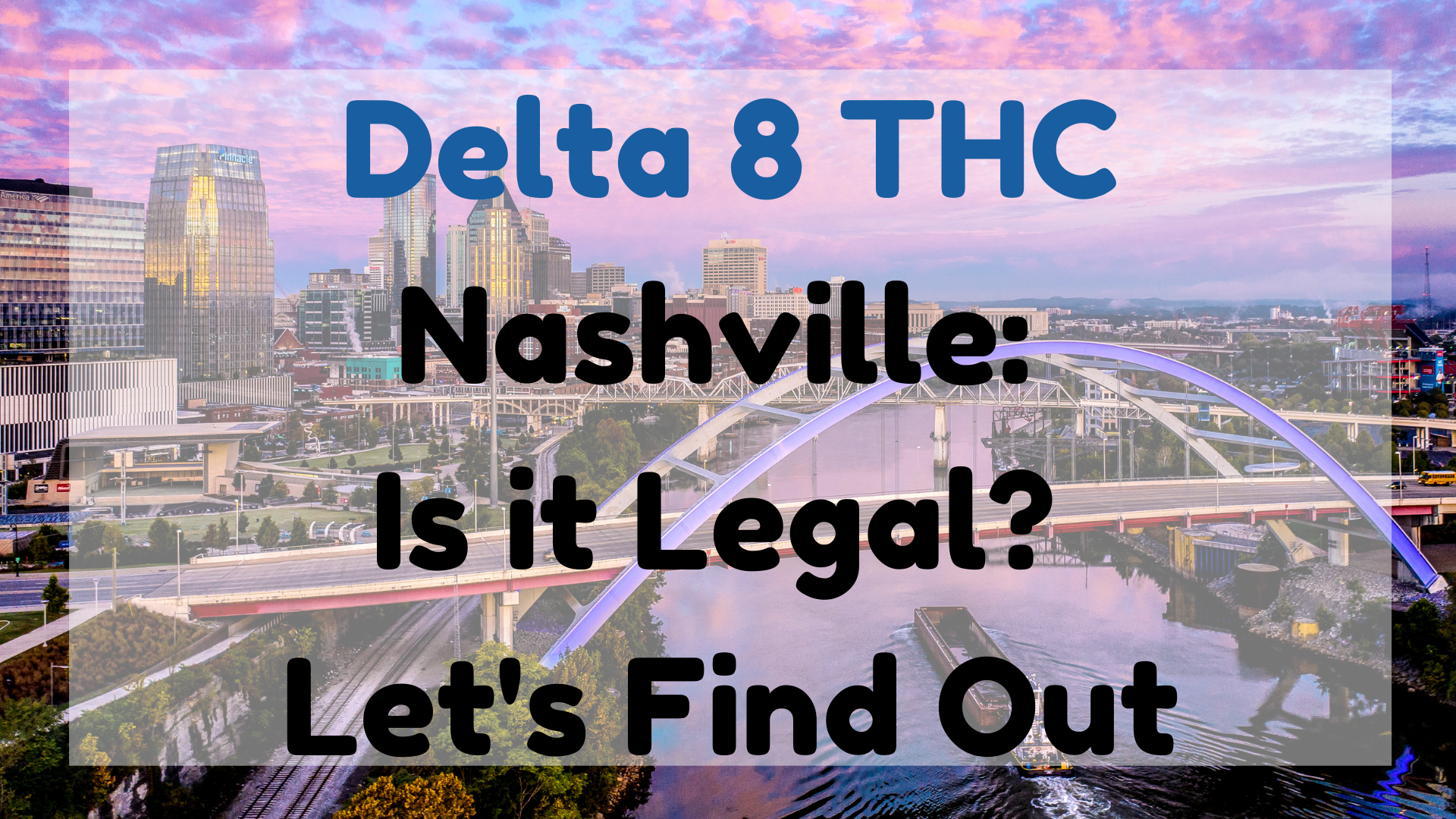 Delta 8 THC Nashville