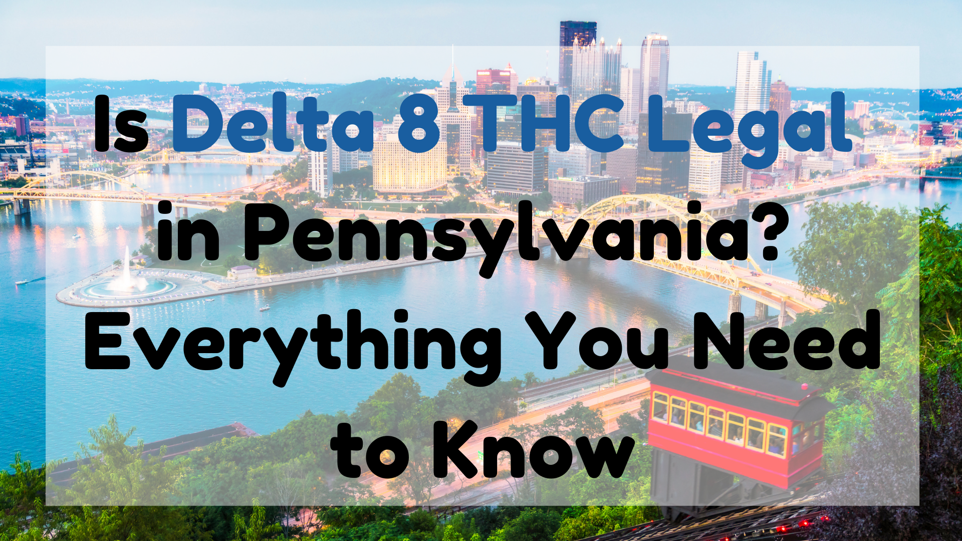 Is Delta 8 THC Legal In PA