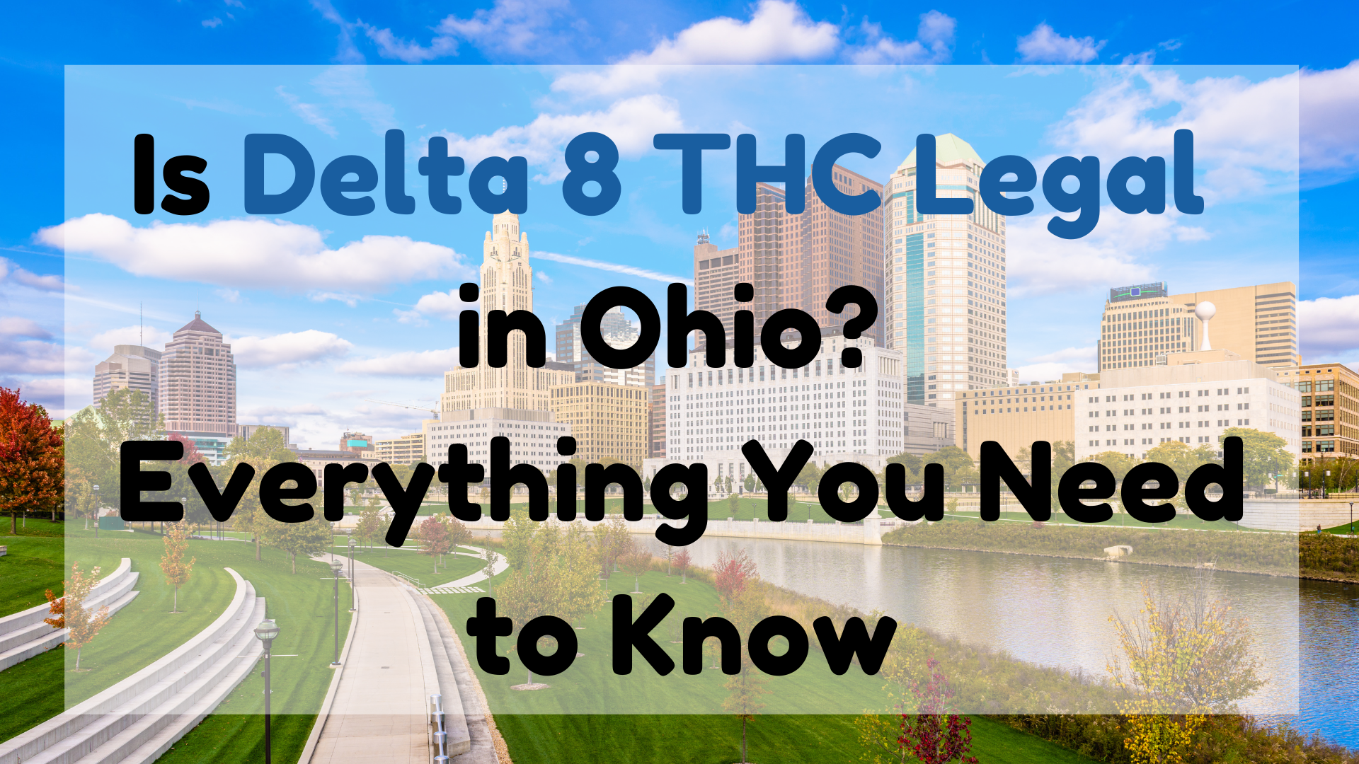 Is Delta 8 THC Legal in Ohio