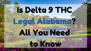 Is Delta 9 THC Legal Alabama