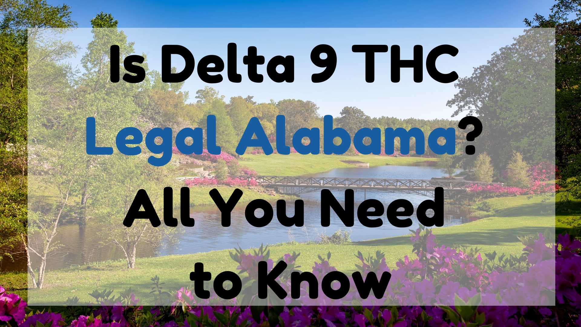 Is Delta 9 THC Legal Alabama