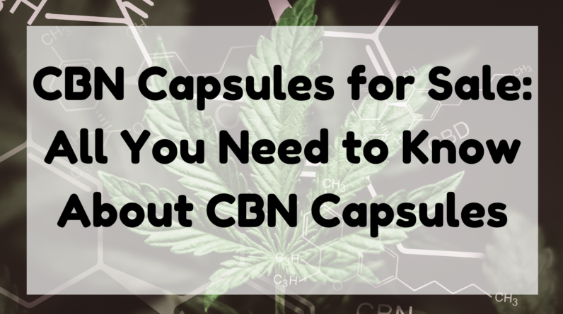 CBN Capsules for Sale