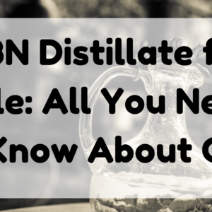CBN Distillate for Sale