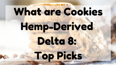 What Are Cookies Hemp-Derived Delta 8