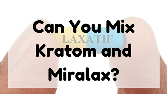Featured Image (Can You Mix Kratom And Miralax)