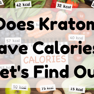 Featured Image (Does Kratom Have Calories)