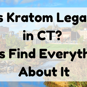 Featured Image (Is Kratom Legal In CT)
