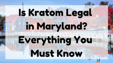 Featured Image (Is Kratom Legal In Maryland)