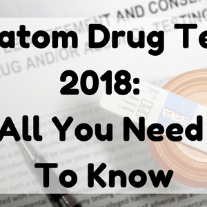 Featured Image (Kratom Drug Test 2018)