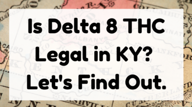 Is Delta 8 THC Legal in KY featured image