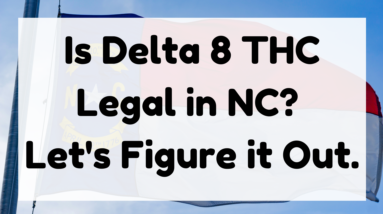 Is Delta 8 THC Legal in NC featured image