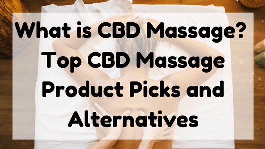 What Is CBD Massage